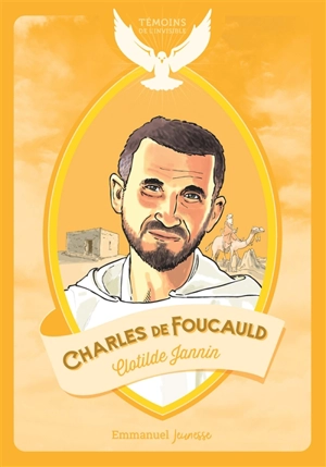 Charles de Foucauld - Clotilde Jannin