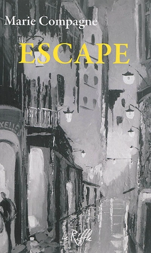 Escape - Marie Compagne