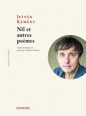 Nil : et autres poèmes - Istvan Kemény