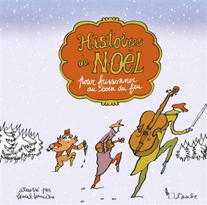 Histoires de Noël pour frissonner au coin du feu - Erckmann-Chatrian