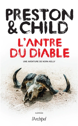 Une aventure de Nora Kelly. L'antre du diable - Douglas Preston