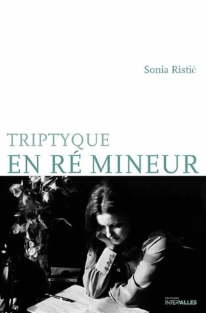 Triptyque en ré mineur - Sonia Ristic