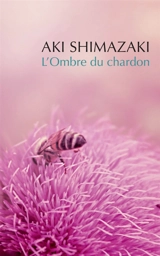 L'ombre du chardon - Aki Shimazaki
