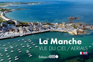 La Manche vue du ciel. La Manche aerials - Stéphane Geufroi