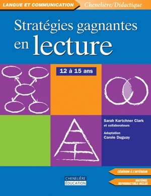 Stratégies gagnantes en lecture : 12 à 15 ans - Clark, Sarah K.