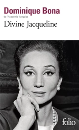 Divine Jacqueline - Dominique Bona