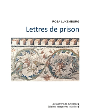 Lettres de prison - Rosa Luxemburg