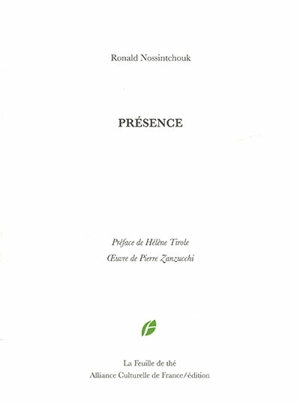 Présence - Ronald M. Nossintchouk