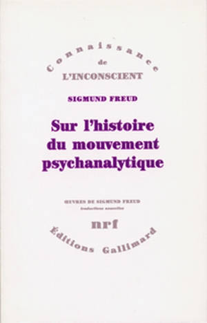 Sur l'histoire du mouvement psychanalytique - Sigmund Freud
