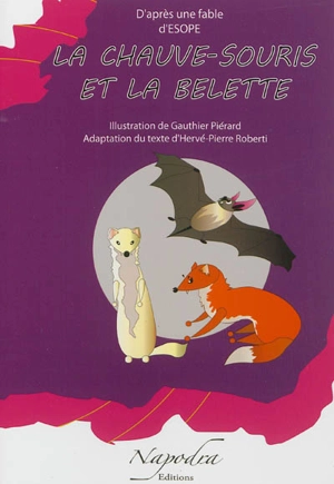 La chauve-souris et la belette - Gauthier Piérard