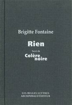 Rien. Colère noire - Brigitte Fontaine