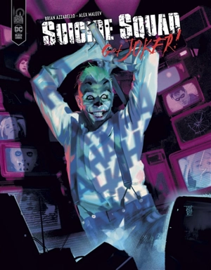 Suicide squad : get Joker ! - Brian Azzarello