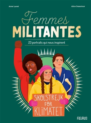 Femmes militantes : 23 portraits qui nous inspirent - Anne Lanoë