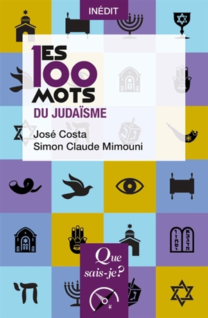 Les 100 mots du judaïsme - José Costa