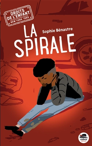 La spirale - Sophie Bénastre