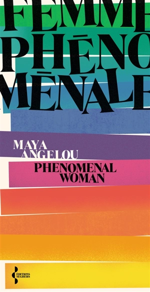 Femme phénoménale. Phenomenal woman - Maya Angelou