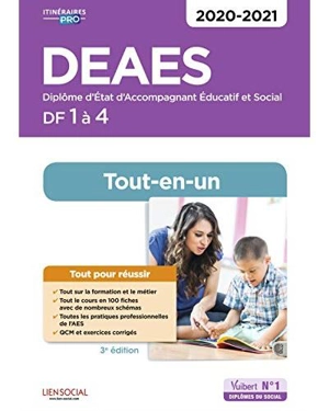 DEAES, diplôme d'Etat d'accompagnant éducatif et social : DF 1 à 4, tout-en-un : 2020-2021 - Danièle Lenepveu