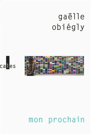 Mon prochain - Gaëlle Obiégly