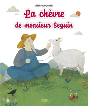 La chèvre de M. Seguin - Alphonse Daudet