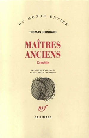 Maîtres anciens : comédie - Thomas Bernhard