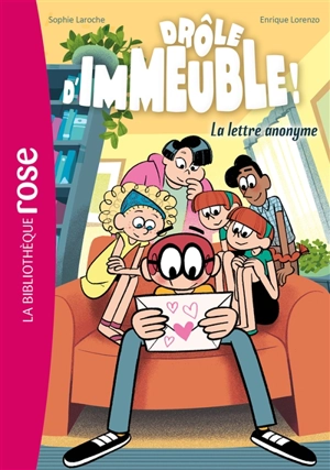 Drôle d'immeuble !. Vol. 4. La lettre anonyme - Sophie Laroche