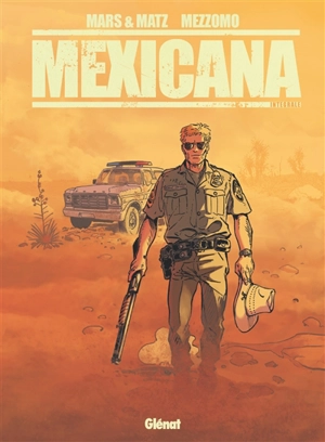 Mexicana : intégrale - Mars