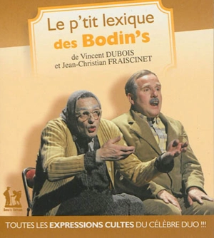 Le p'tit lexique des Bodin's - Vincent Dubois