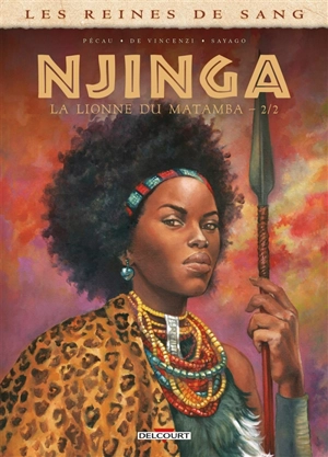 Les reines de sang. Njinga, la lionne du Matamba. Vol. 2 - Jean-Pierre Pécau