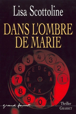 Dans l'ombre de Marie - Lisa Scottoline