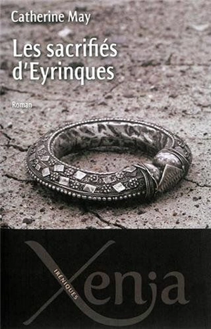 Les sacrifiés d'Eyrinques - Catherine May Castella