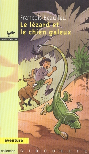 Le lézard et le chien galeux - François Beaulieu