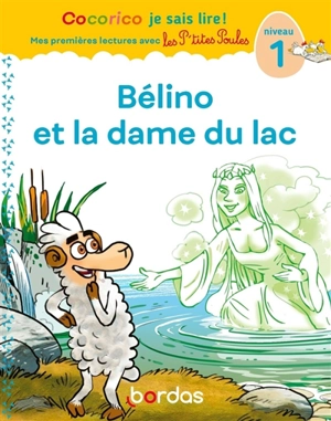 Bélino et la dame du lac : niveau 1 - Marie-Christine Olivier