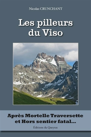 Les pilleurs du Viso - Nicolas Crunchant