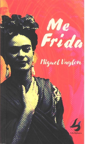 Me Frida - Miguel Vaylon