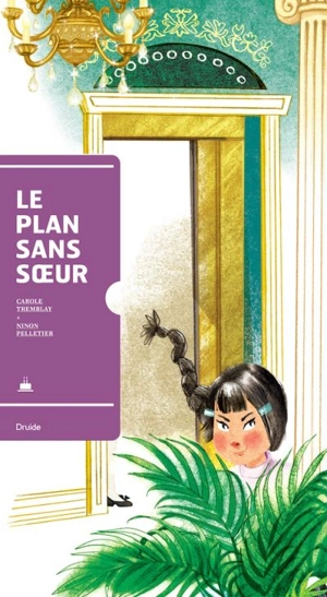 Le plan sans soeur - Carole Tremblay