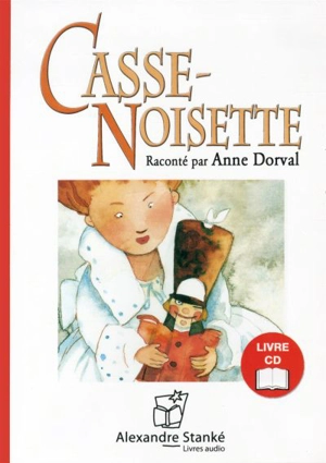 Casse-Noisette - Lucie Papineau
