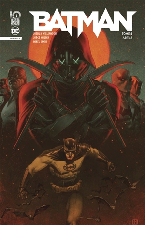 Batman : infinite. Vol. 4. Abyss - Joshua Williamson