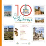 Les 10 plus beaux châteaux racontés aux enfants - Elisabeth de Lambilly