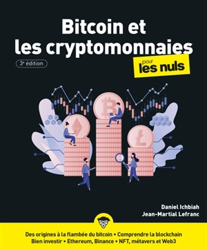 Bitcoin et les cryptomonnaies pour les nuls - Daniel Ichbiah