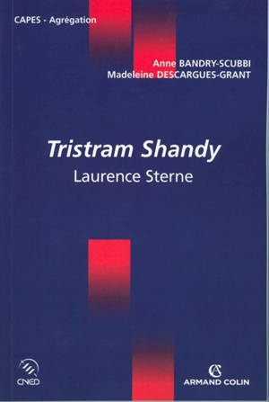 Tristam Shandy, Laurence Sterne - Anne Bandry-Scubbi
