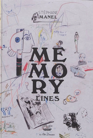 Memory lines - Stéphane Manel