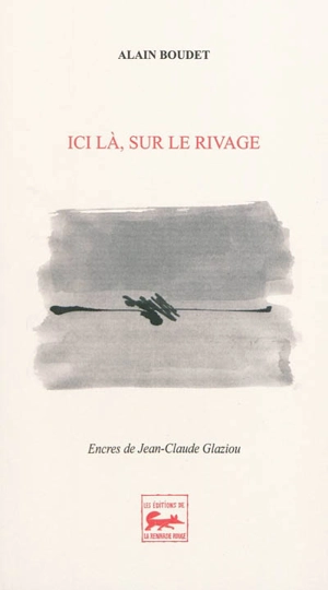 Ici là, sur le rivage - Alain Boudet