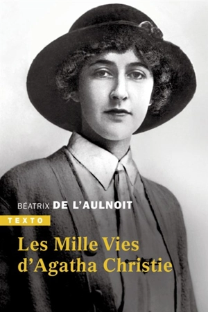 Les mille vies d'Agatha Christie - Béatrix de L'Aulnoit