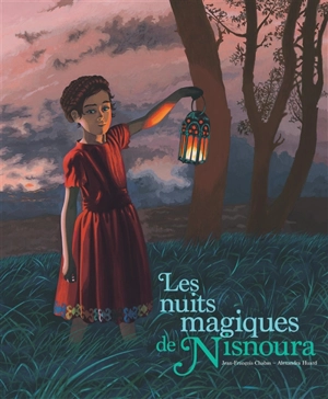 Les nuits magiques de Nisnoura - Jean-François Chabas