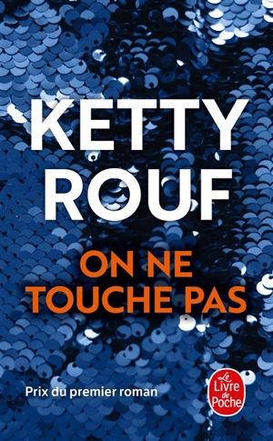 On ne touche pas - Ketty Rouf