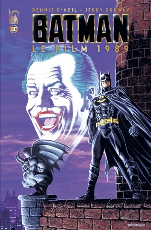 Batman : le film 1989 - Dennis O'Neil
