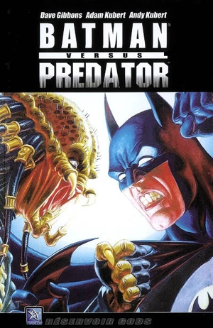 Batman versus Predator - Dave Gibbons