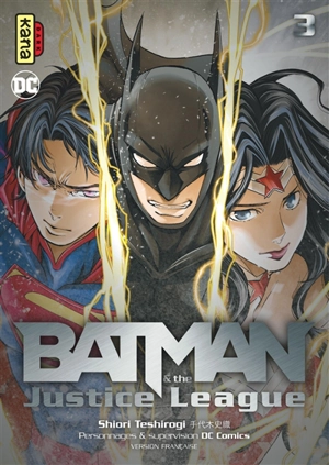 Batman & the Justice league. Vol. 3 - Shiori Teshirogi