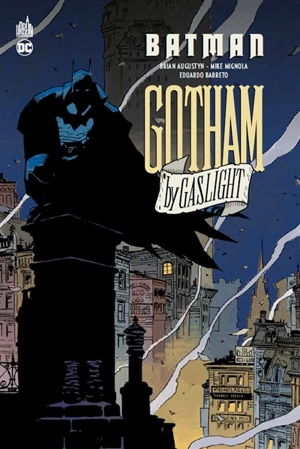 Batman : Gotham by gaslight - Brian Augustyn