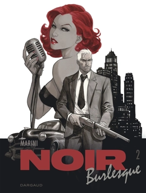 Noir burlesque. Vol. 2 - Marini